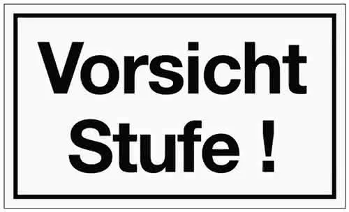Hinweiszeichen Vorsicht Stufe Kunststoffschild L250xB150mm weiß