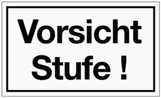 Hinweiszeichen Vorsicht Stufe Kunststoffschild L250xB150mm weiß