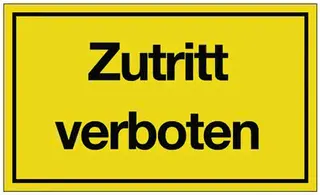 Hinweiszeichen Zutritt verboten L250xB150mm gelb schwarz Ku.