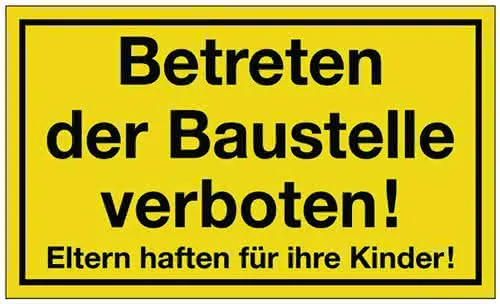 Hinweiszeichen Betreten der Baustelle verboten L250xB150mm gelb schwarz Ku.
