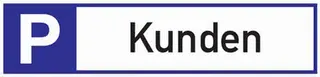 Parkplatzbeschilderung Parkplatz f.Kunden L460xB110mm