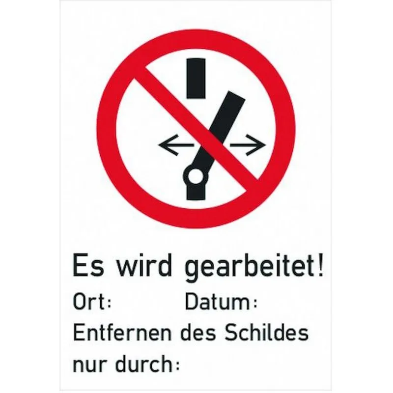 PROTEC.class Verbotsschild Nicht schalten! PVSNS